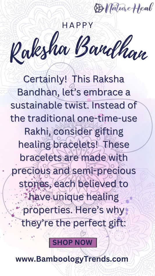 Why Bracelet Stones are the Perfect Rakhi Gift for Raksha Bandhan 2024